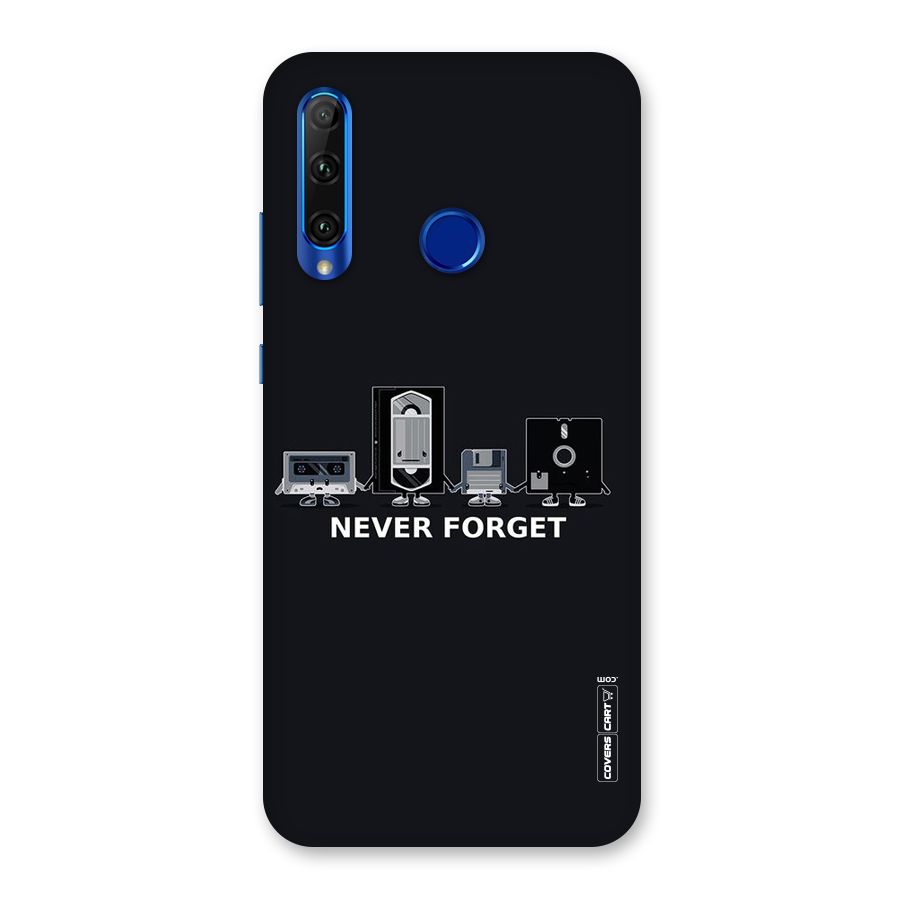 Never Forget Back Case for Honor 20i