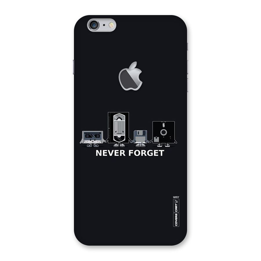 Never Forget Back Case for iPhone 6 Plus 6S Plus Logo Cut