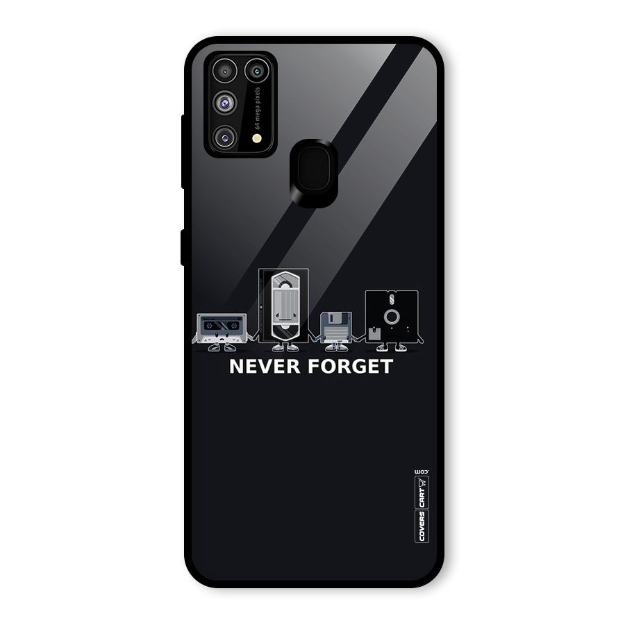 Never Forget Glass Back Case for Galaxy M31