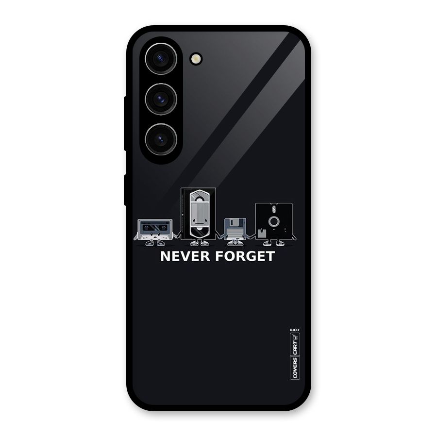Never Forget Glass Back Case for Galaxy S23