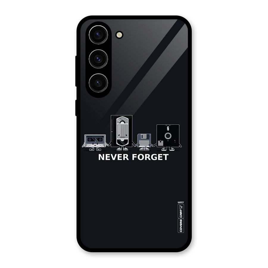 Never Forget Glass Back Case for Galaxy S23 Plus
