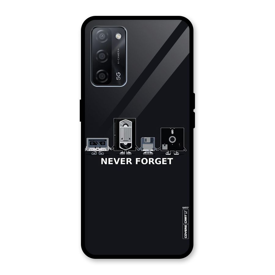 Never Forget Glass Back Case for Oppo A53s 5G