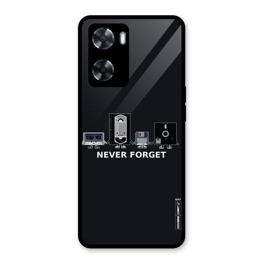 Never Forget Glass Back Case for Oppo A57 2022