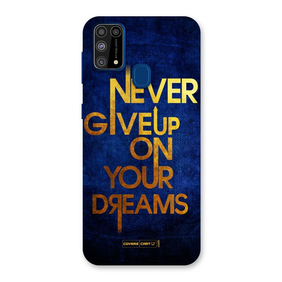Never Give Up Back Case for Galaxy M31