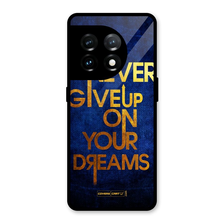 Never Give Up Glass Back Case for OnePlus 11