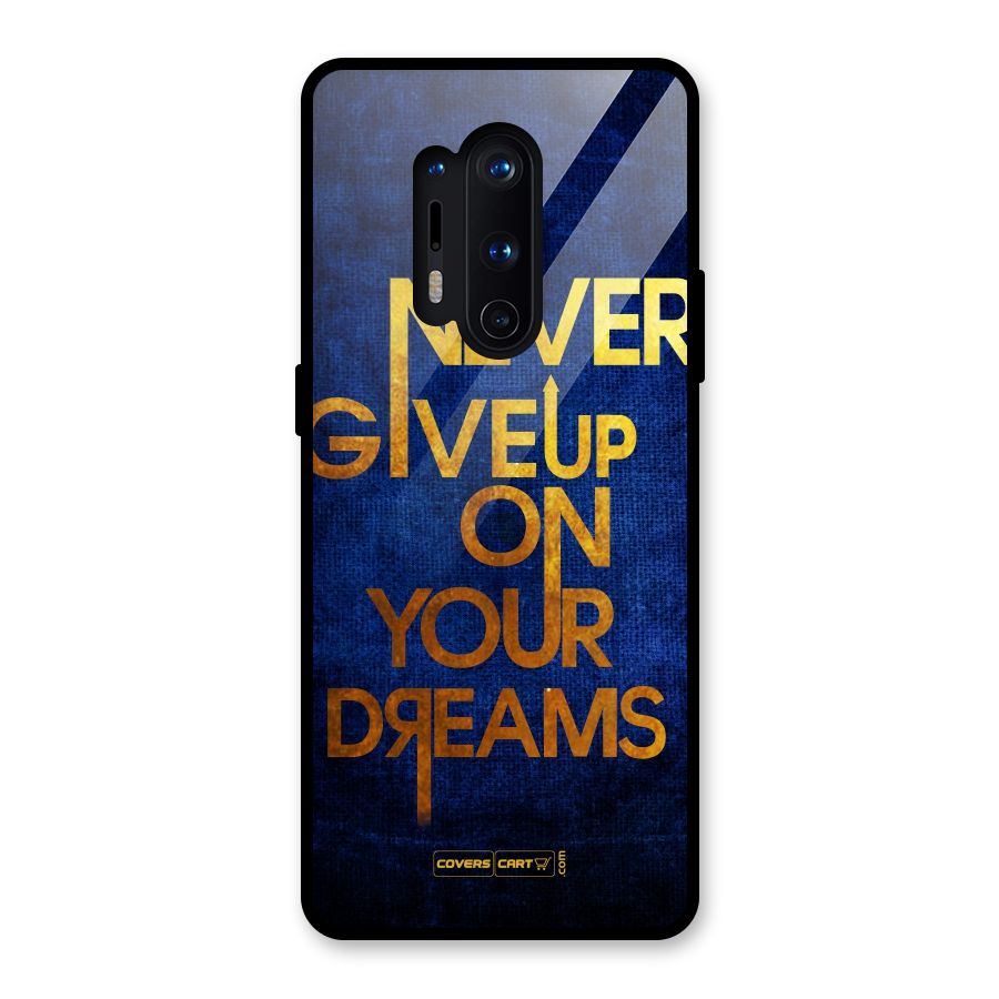 Never Give Up Glass Back Case for OnePlus 8 Pro
