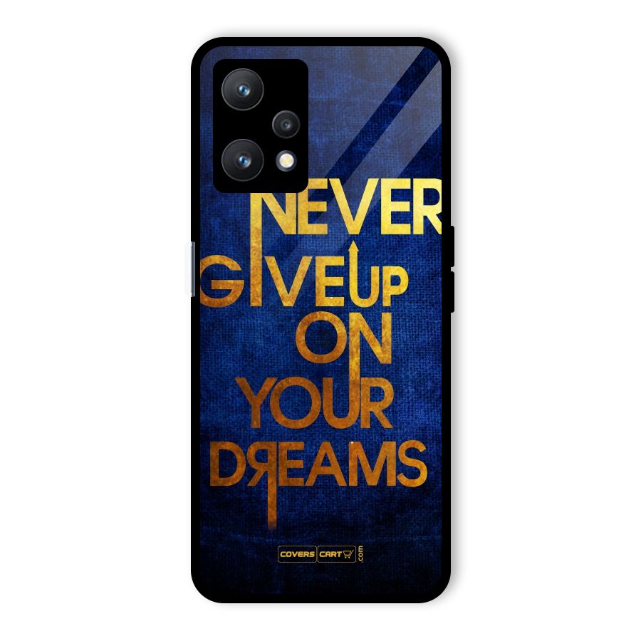 Never Give Up Glass Back Case for Realme 9 Pro 5G