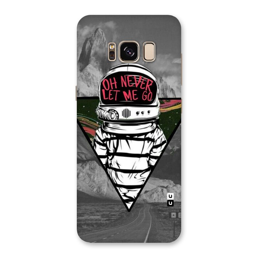 Never Let Me Go Back Case for Galaxy S8