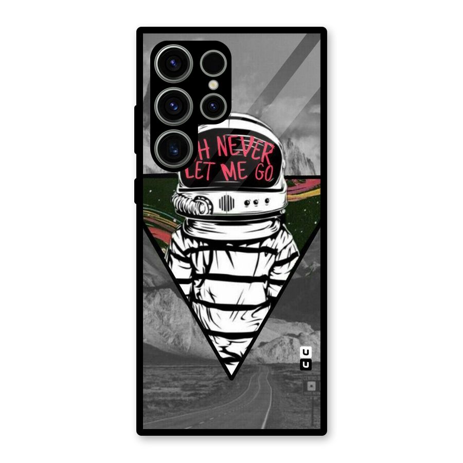 Never Let Me Go Glass Back Case for Galaxy S23 Ultra