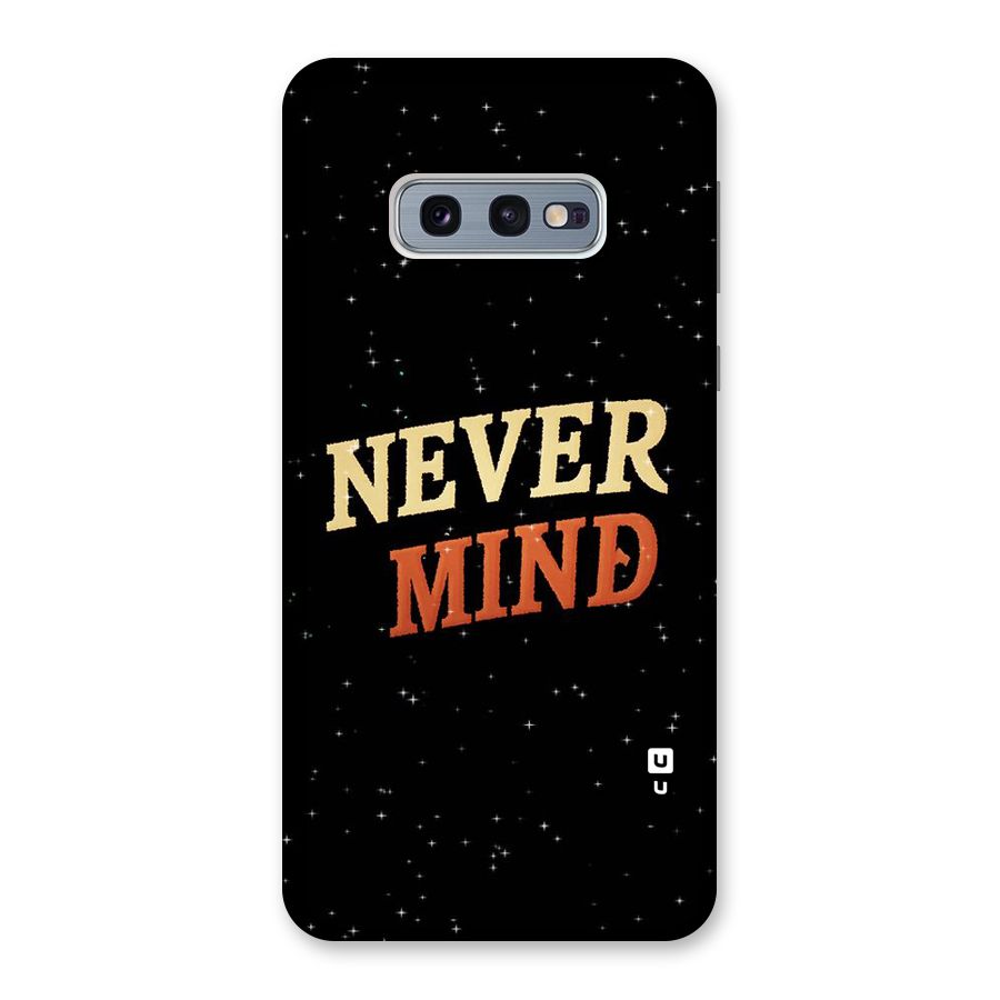 Never Mind Design Back Case for Galaxy S10e
