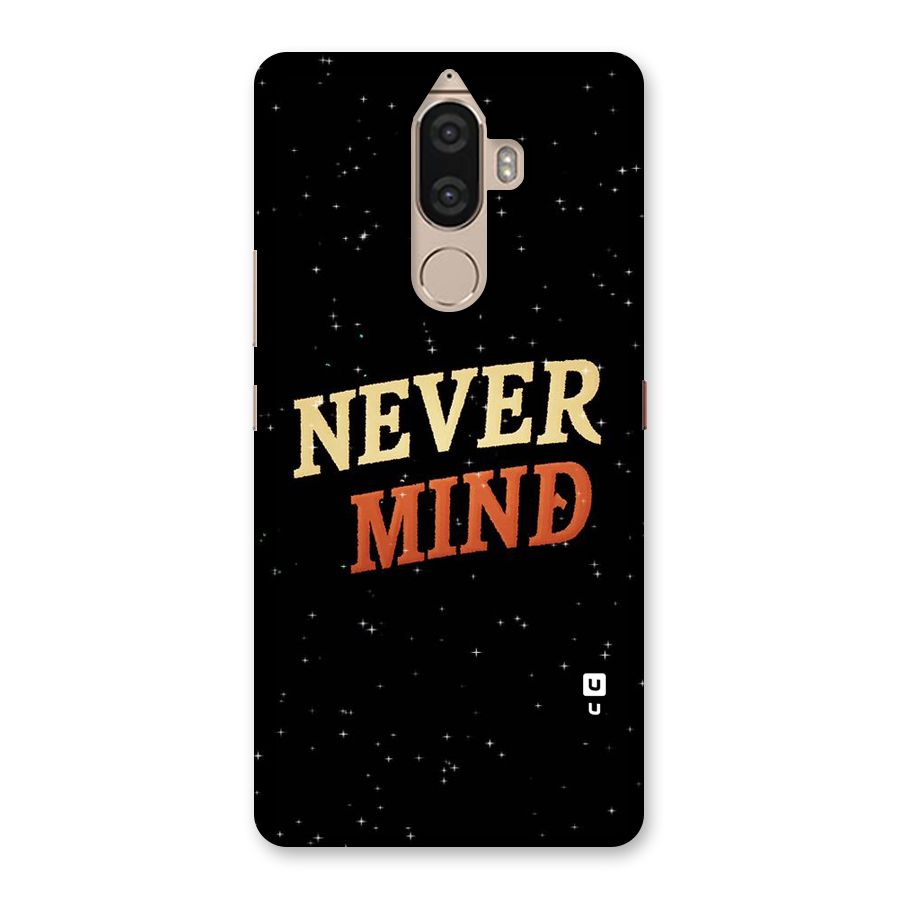 Never Mind Design Back Case for Lenovo K8 Note