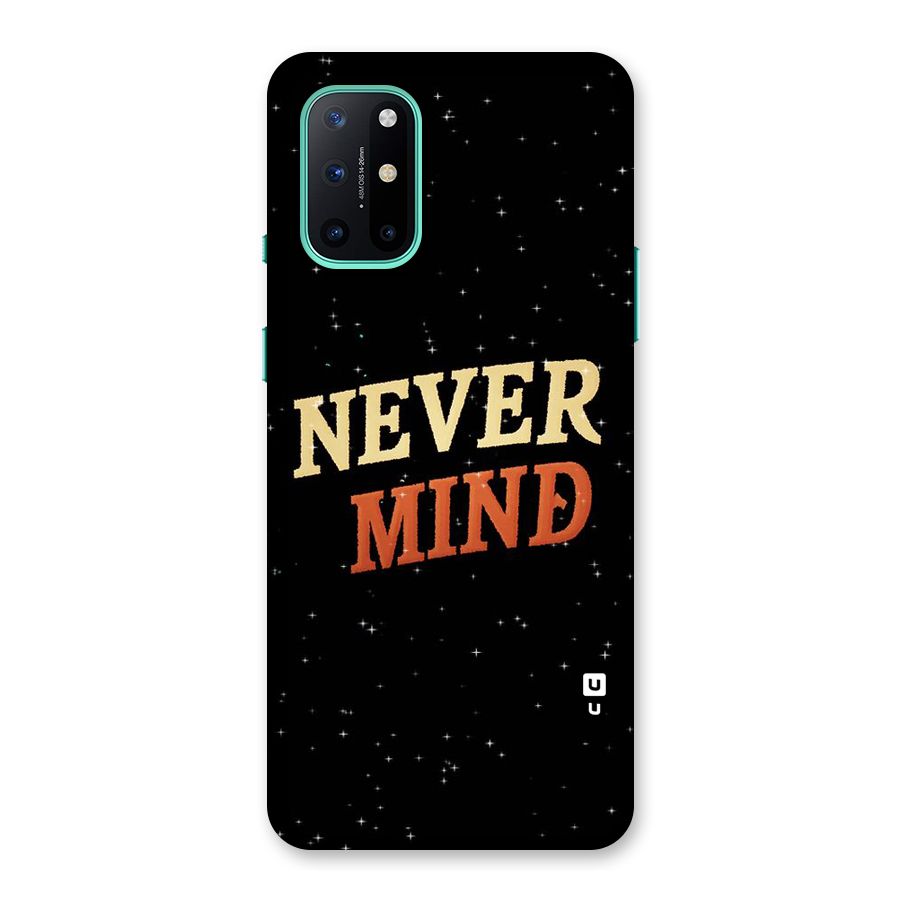 Never Mind Design Back Case for OnePlus 8T