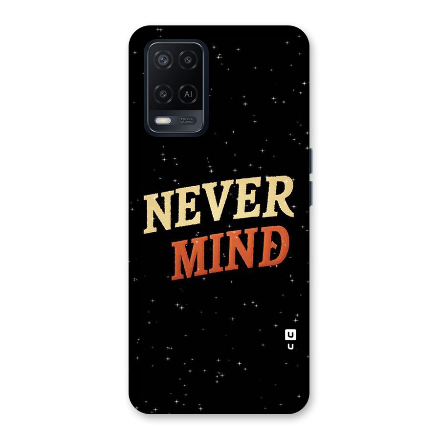 Never Mind Design Back Case for Oppo A54