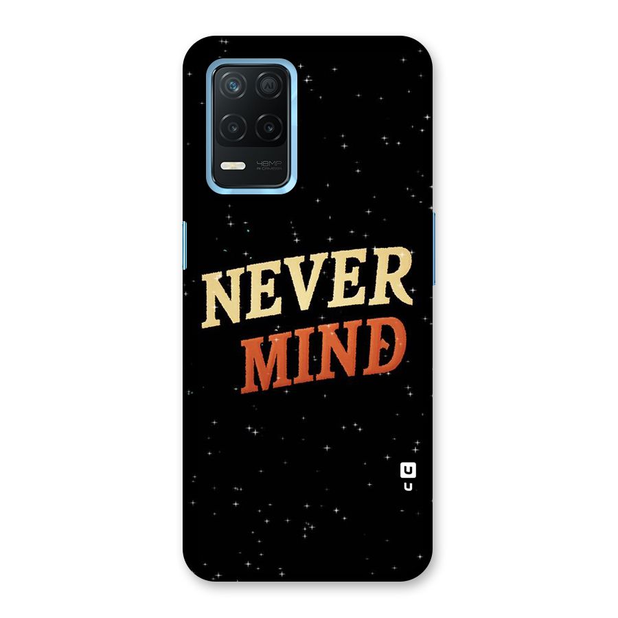 Never Mind Design Back Case for Realme 8s 5G
