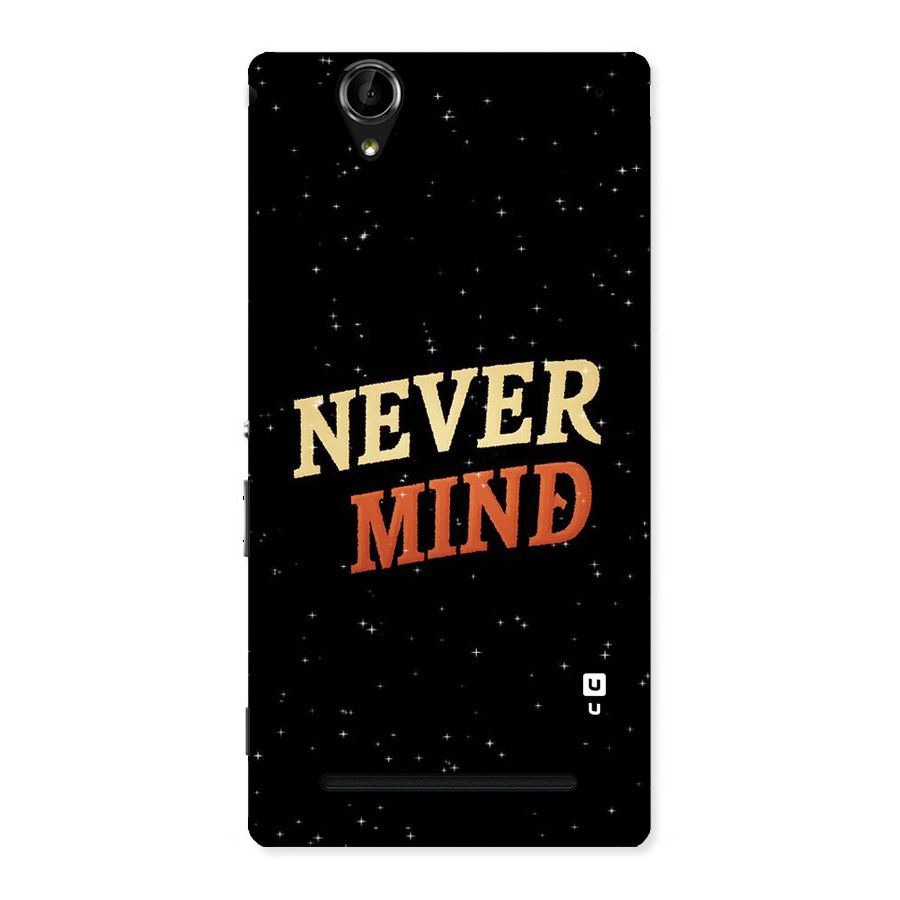 Never Mind Design Back Case for Sony Xperia T2