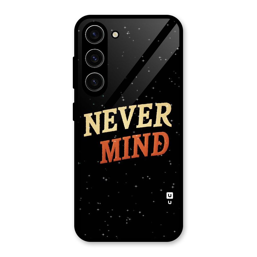 Never Mind Design Glass Back Case for Galaxy S23