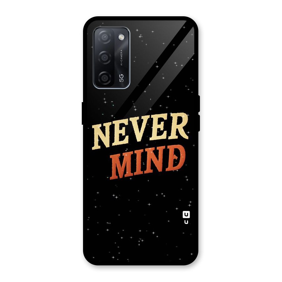Never Mind Design Glass Back Case for Oppo A53s 5G