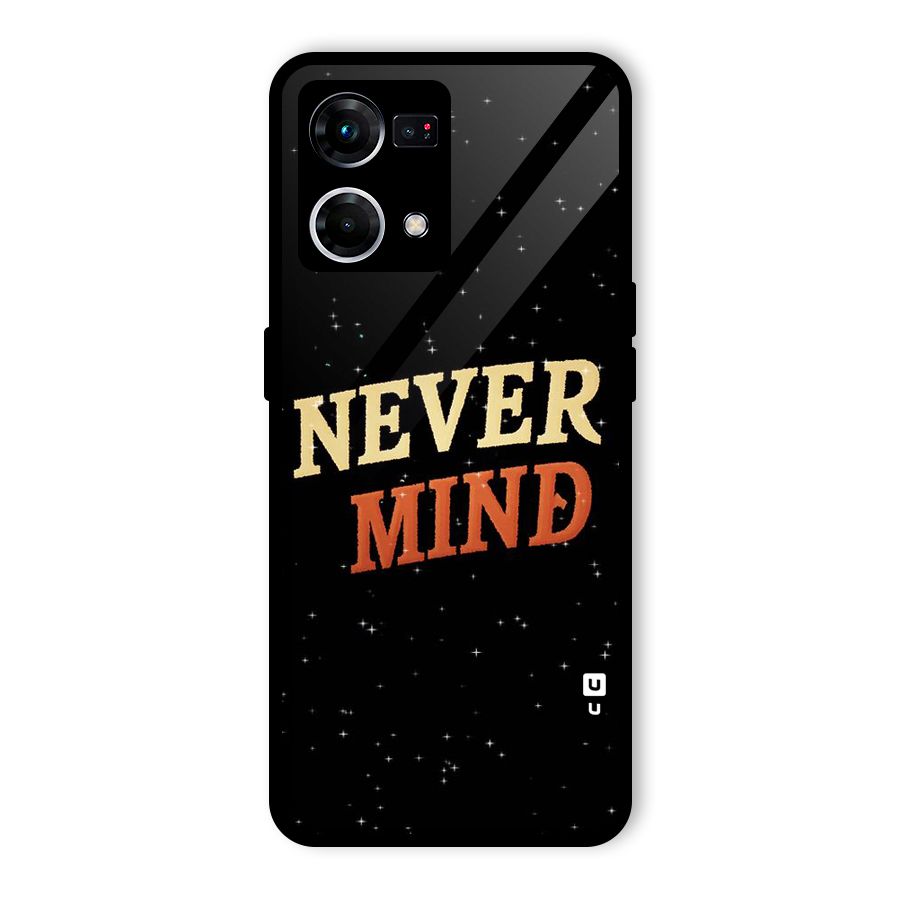 Never Mind Design Glass Back Case for Oppo F21 Pro 5G