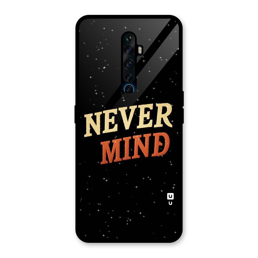 Never Mind Design Glass Back Case for Oppo Reno2 F