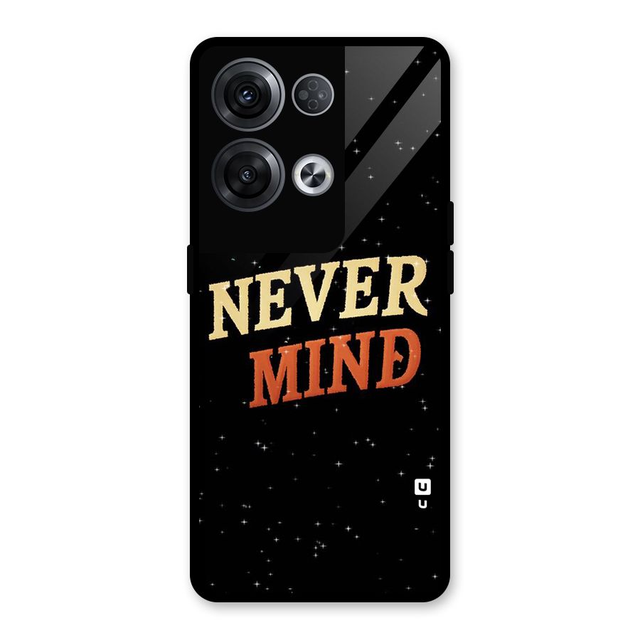 Never Mind Design Glass Back Case for Oppo Reno8 Pro 5G
