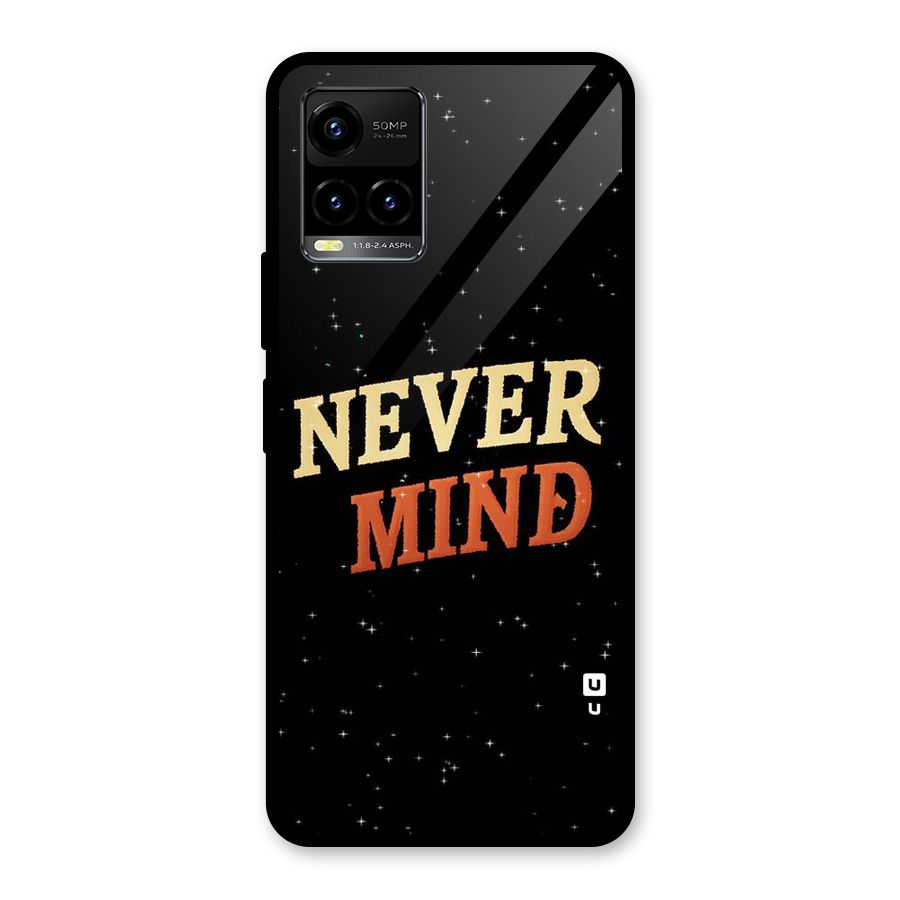 Never Mind Design Glass Back Case for Vivo Y21T