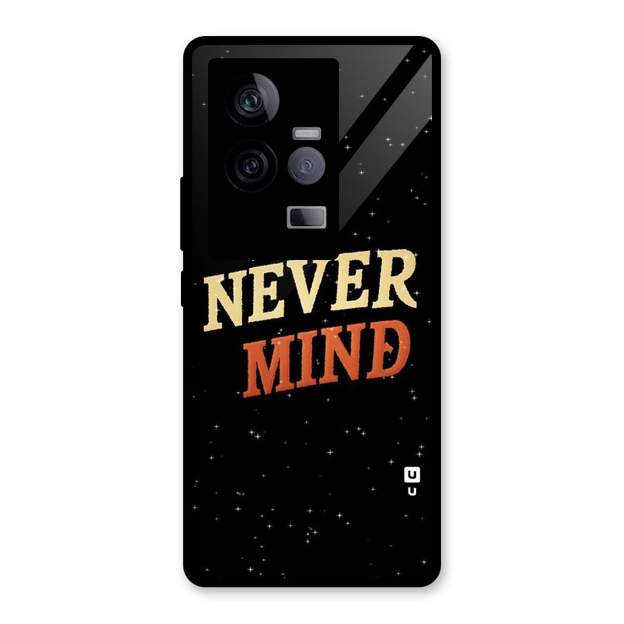 Never Mind Design Glass Back Case for Vivo iQOO 11 5G