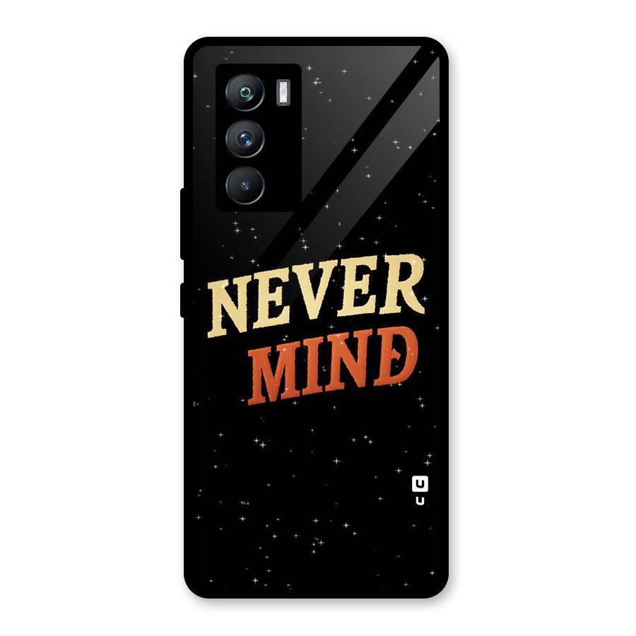 Never Mind Design Glass Back Case for Vivo iQOO 9 SE