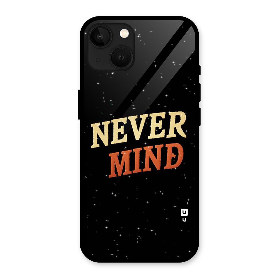 Never Mind Design Glass Back Case for iPhone 13