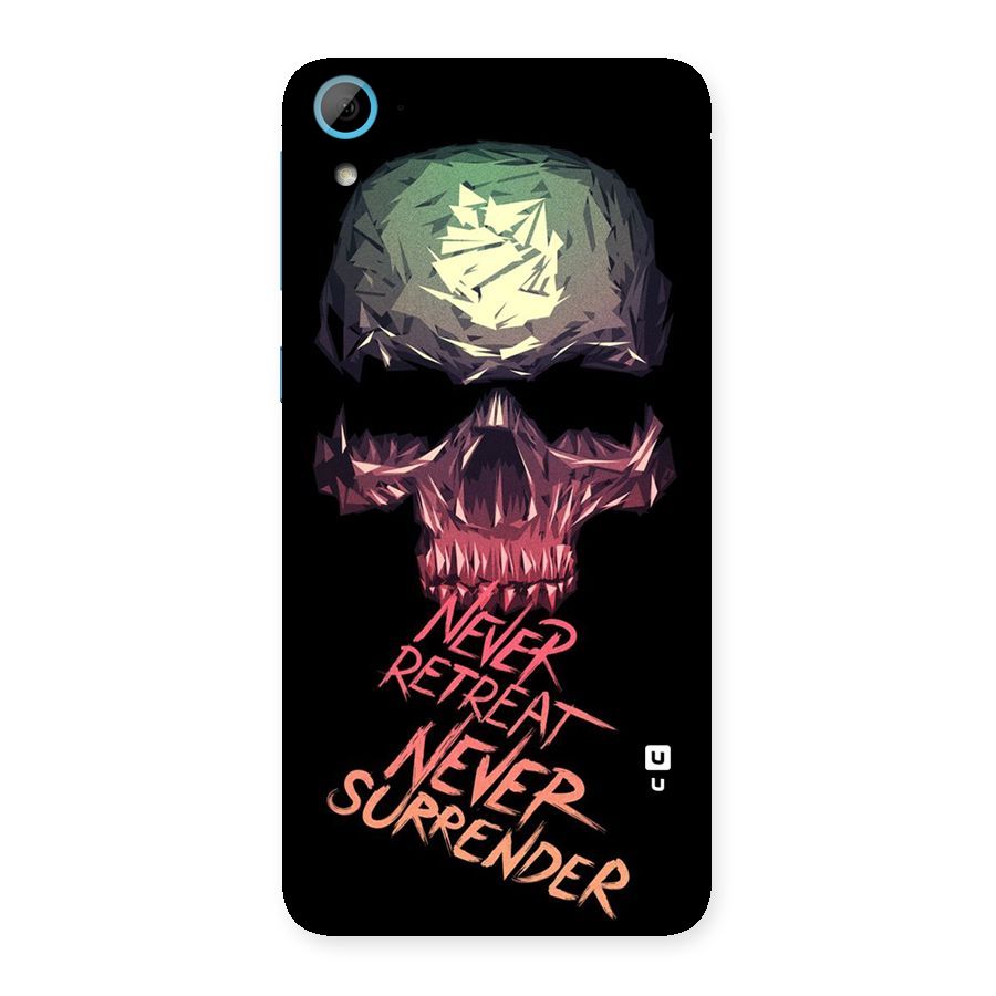 Never Retreat Back Case for HTC Desire 826