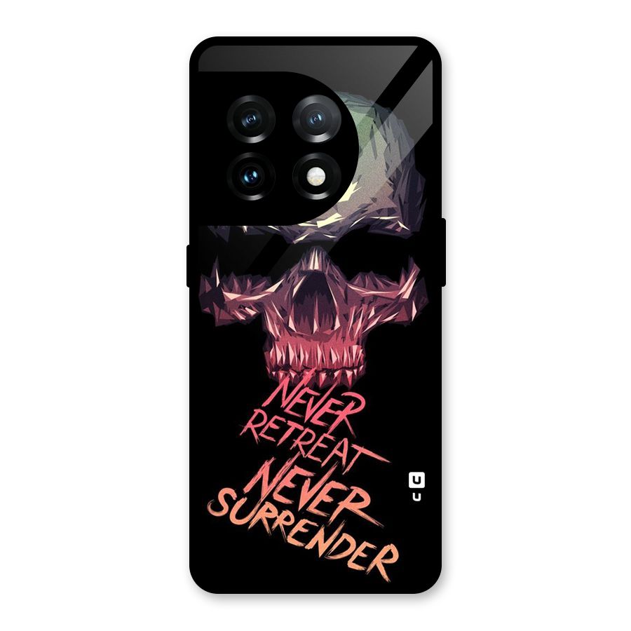 Never Retreat Glass Back Case for OnePlus 11