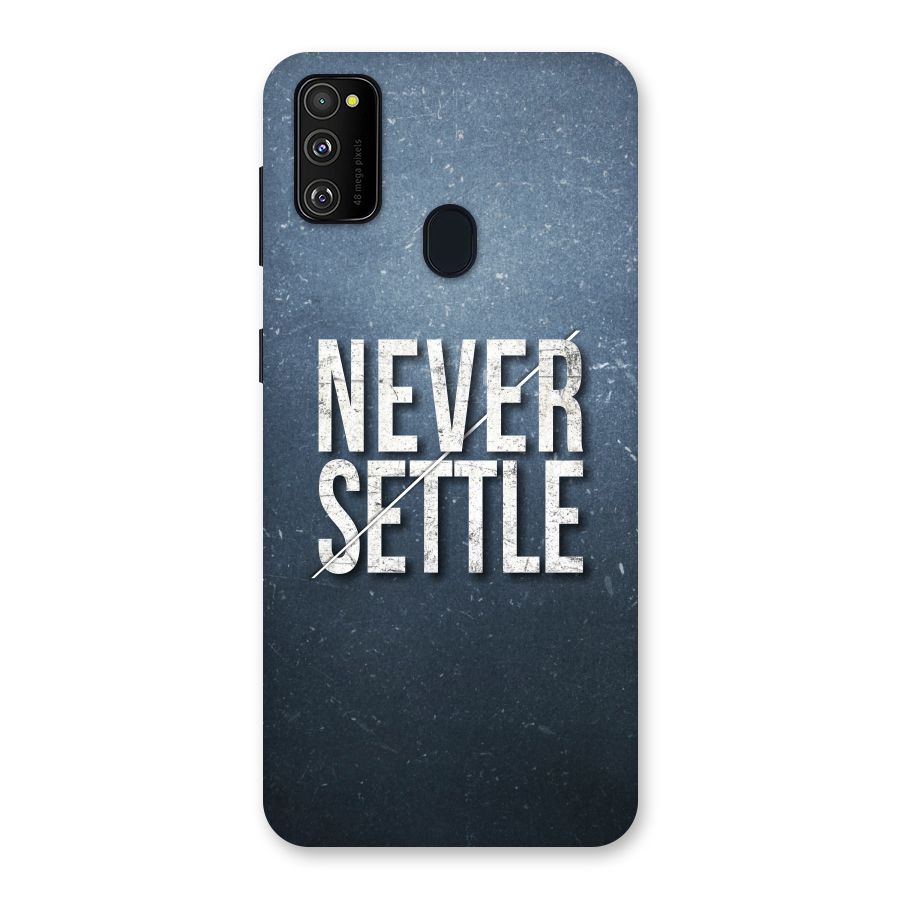 Never Settle Back Case for Galaxy M30s