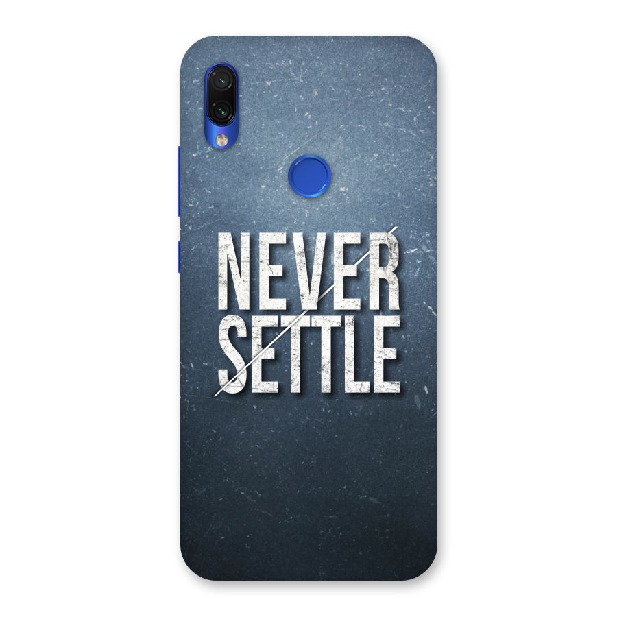 Never Settle Back Case for Redmi Note 7S