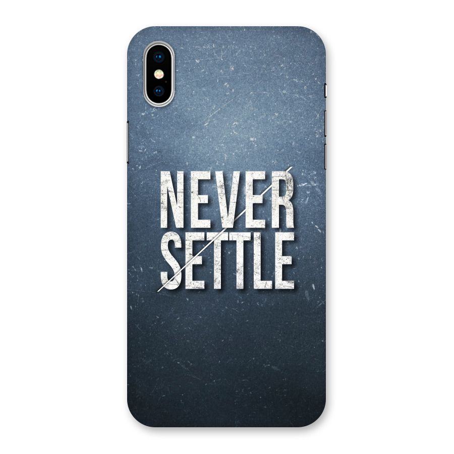 Never Settle Back Case for iPhone XS
