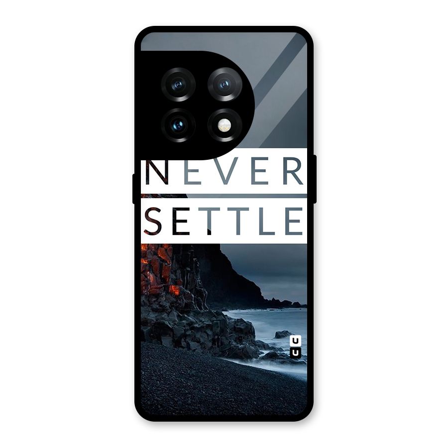 Never Settle Dark Beach Glass Back Case for OnePlus 11
