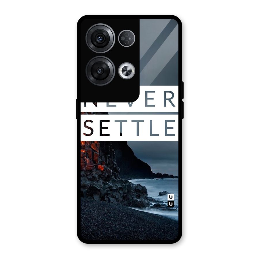 Never Settle Dark Beach Glass Back Case for Oppo Reno8 Pro 5G