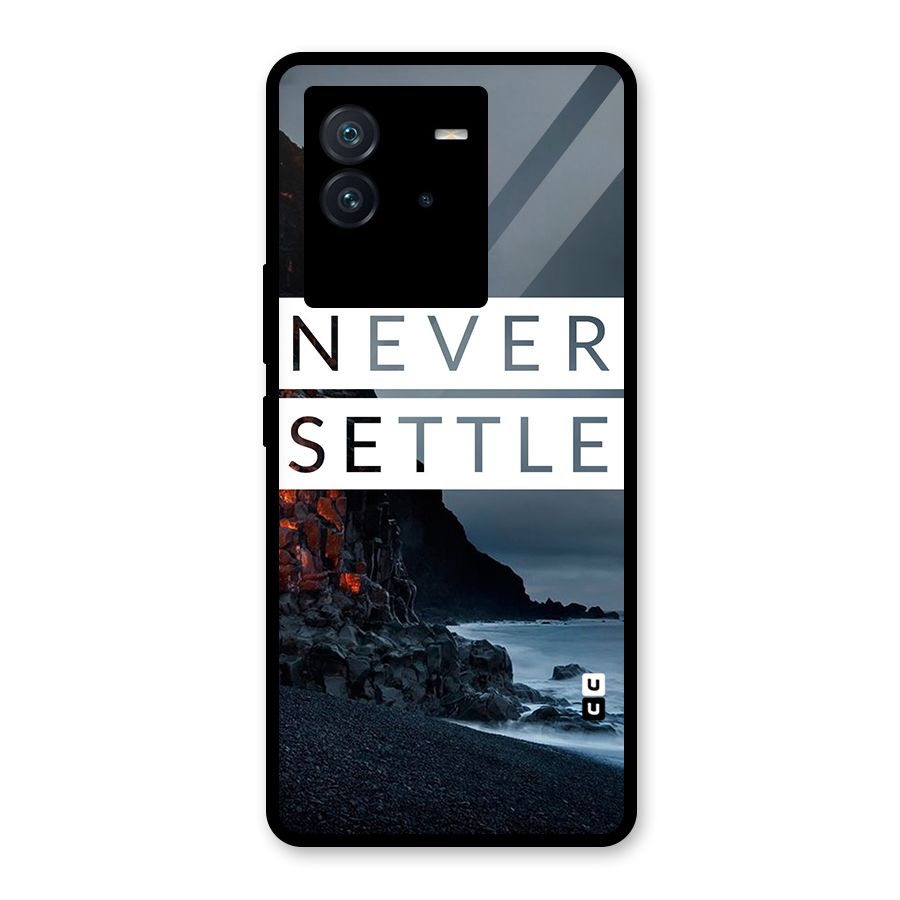 Never Settle Dark Beach Glass Back Case for Vivo iQOO Neo 6 5G