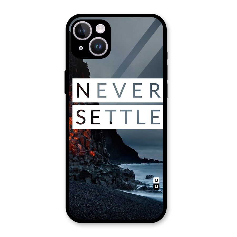 Never Settle Dark Beach Glass Back Case for iPhone 14 Plus