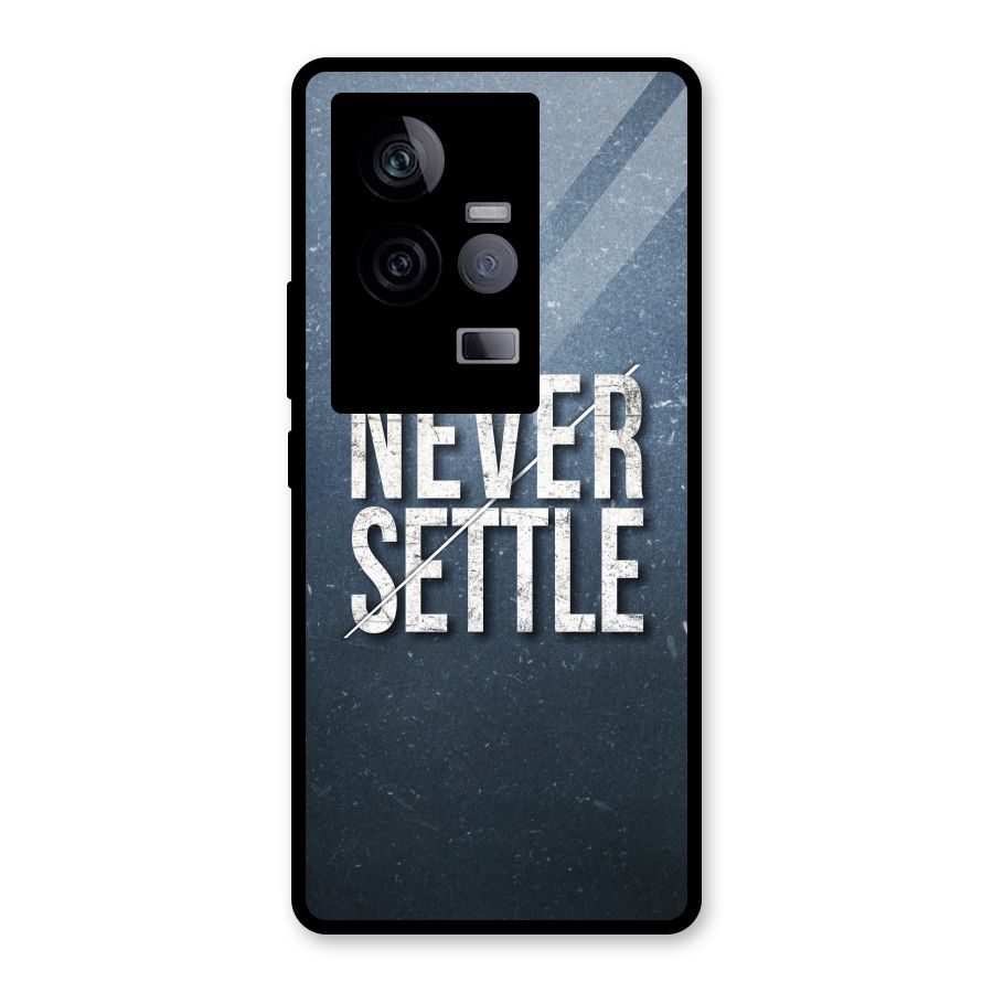 Never Settle Glass Back Case for Vivo iQOO 11 5G