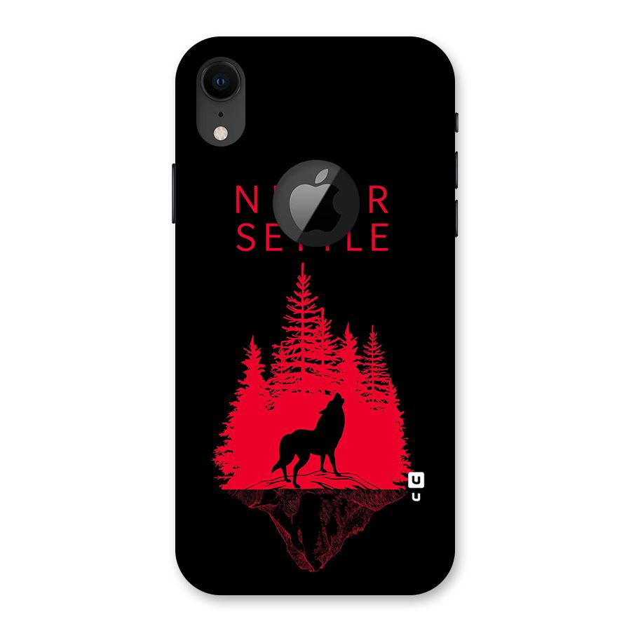 Never Settle Wolf Back Case for iPhone XR Logo Cut