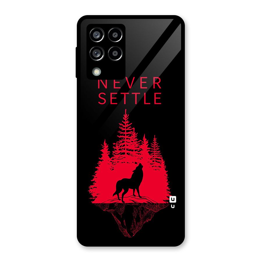 Never Settle Wolf Glass Back Case for Galaxy M53 5G