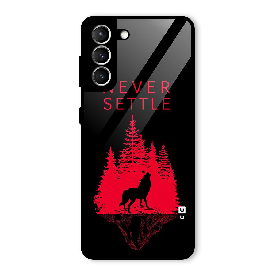 Never Settle Wolf Glass Back Case for Galaxy S21 5G