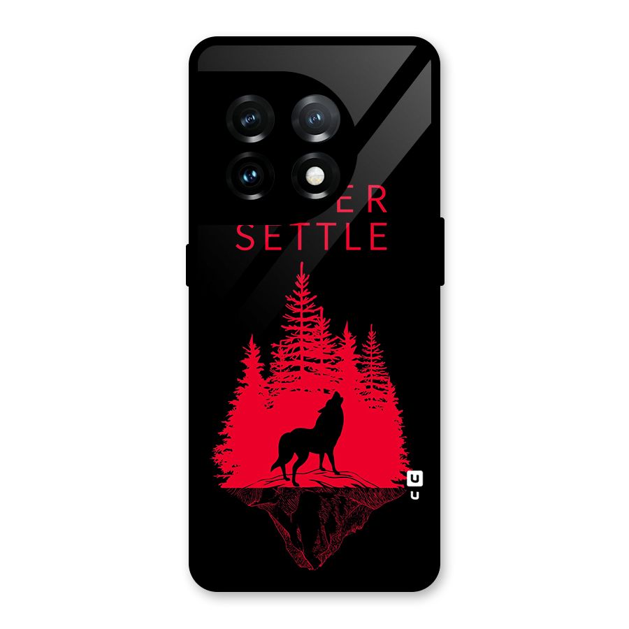 Never Settle Wolf Glass Back Case for OnePlus 11