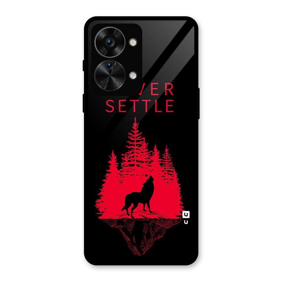 Never Settle Wolf Glass Back Case for OnePlus Nord 2T