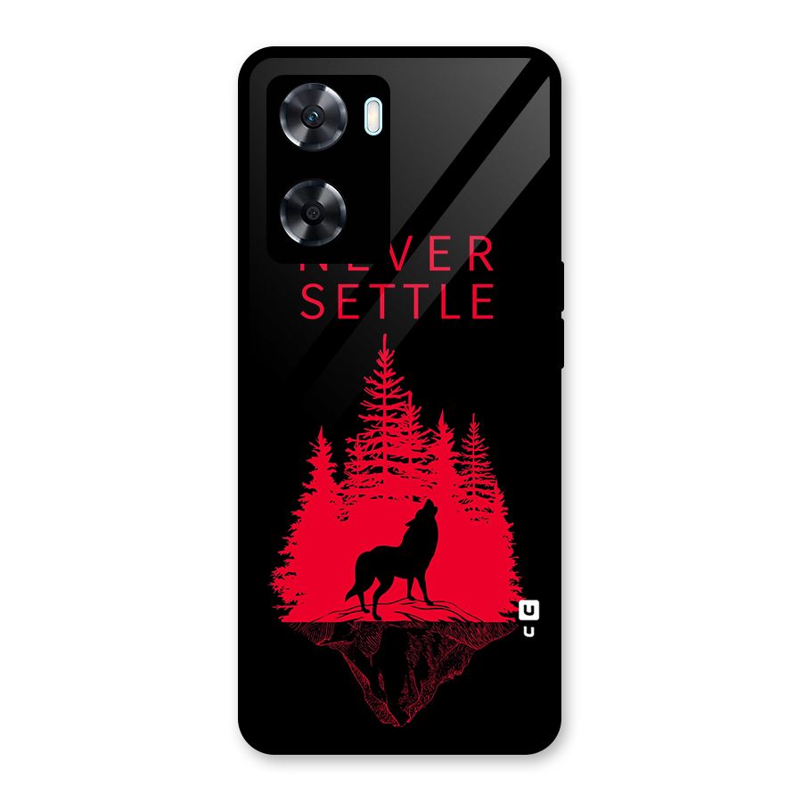 Never Settle Wolf Glass Back Case for Oppo A77