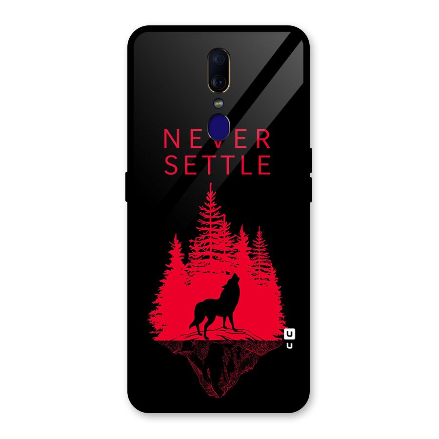 Never Settle Wolf Glass Back Case for Oppo F11