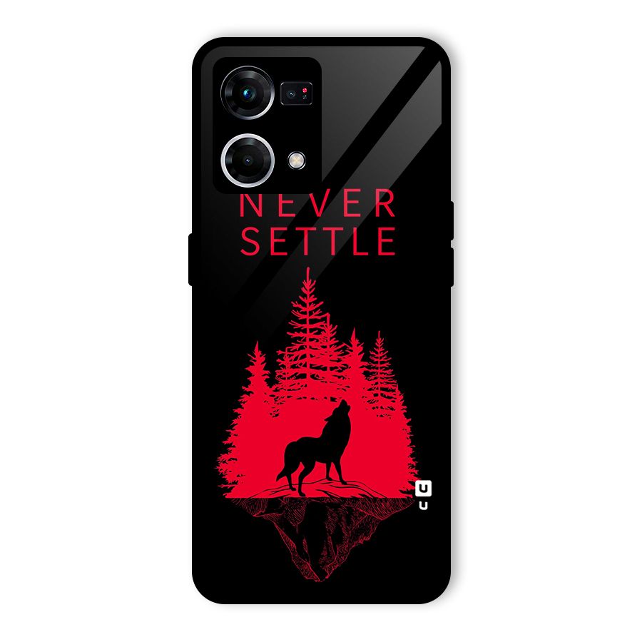 Never Settle Wolf Glass Back Case for Oppo F21 Pro 4G