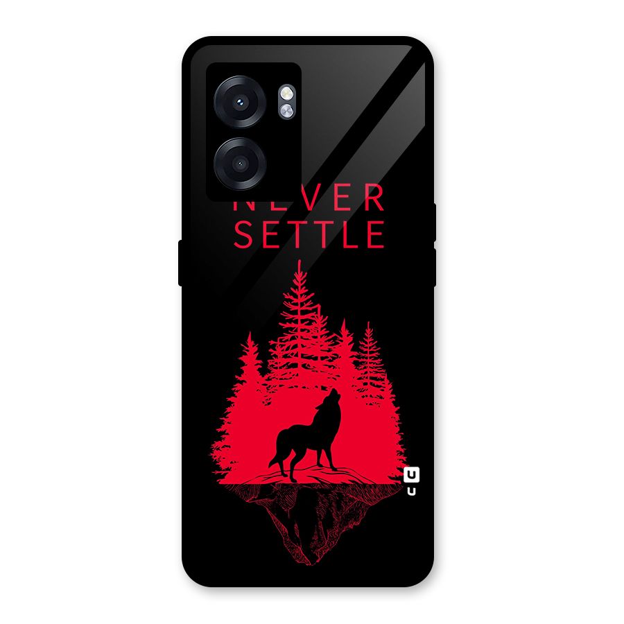 Never Settle Wolf Glass Back Case for Oppo K10 (5G)