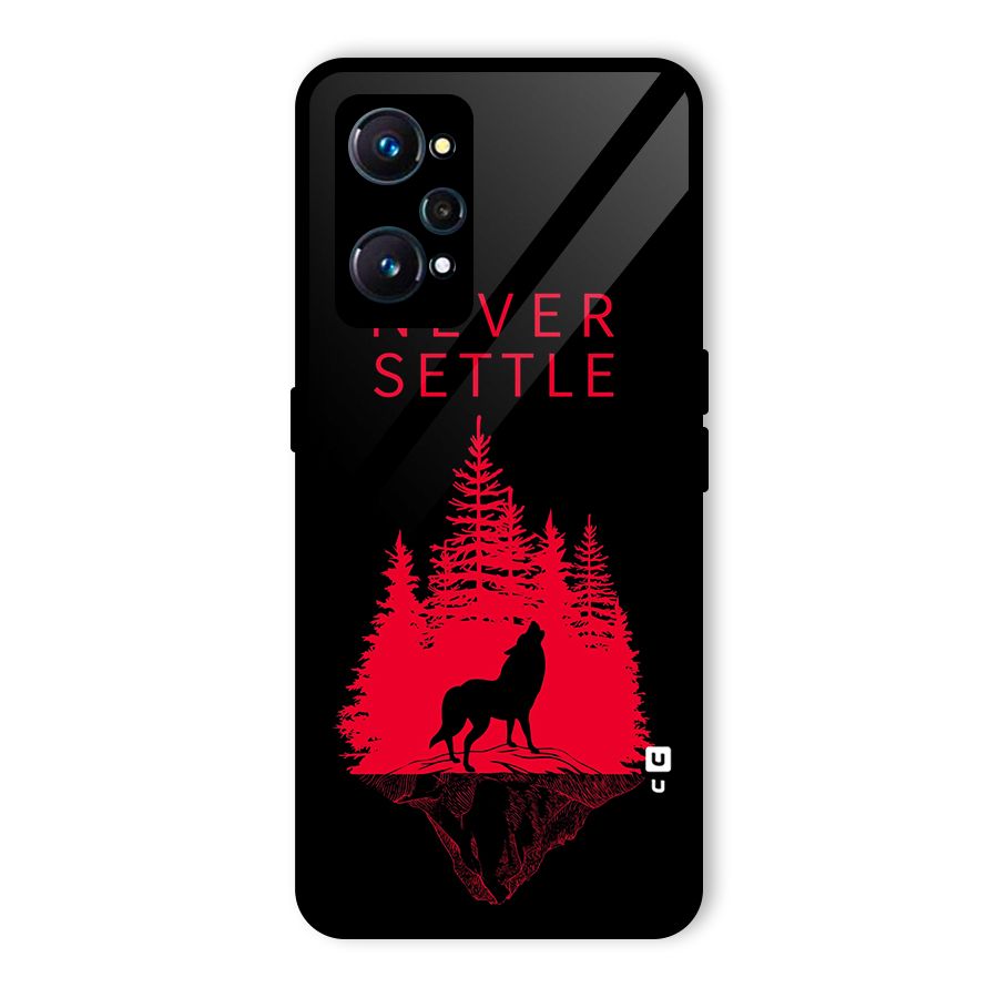 Never Settle Wolf Glass Back Case for Realme GT Neo2
