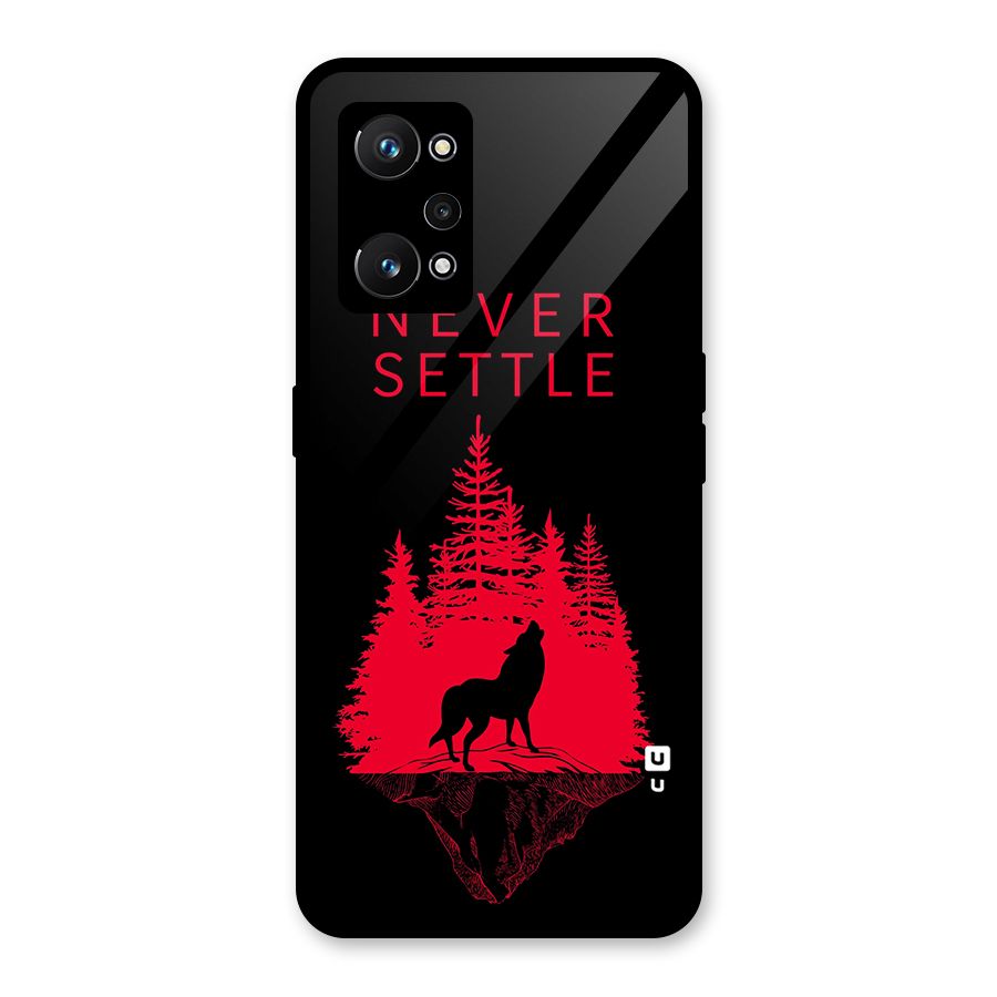 Never Settle Wolf Glass Back Case for Realme GT Neo 3T