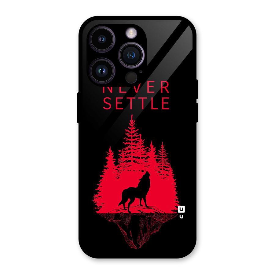 Never Settle Wolf Glass Back Case for iPhone 14 Pro